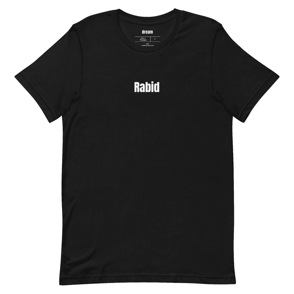 Rabid t-shirt