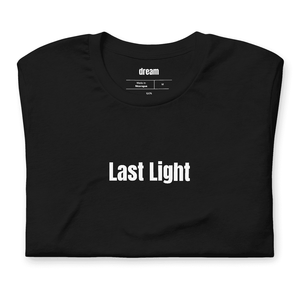 Last Light t-shirt