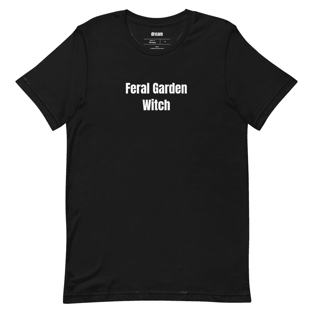 Feral Garden Witch t-shirt