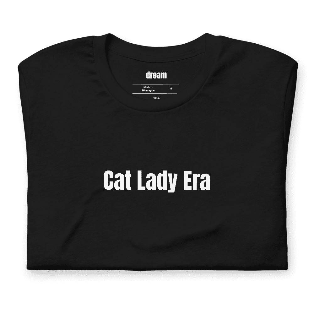 Cat Lady Era t-shirt