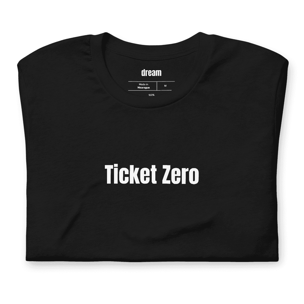 Ticket Zero t-shirt