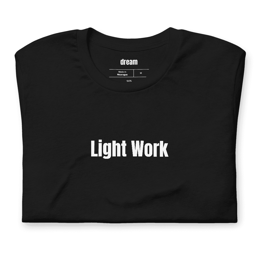 Light Work t-shirt