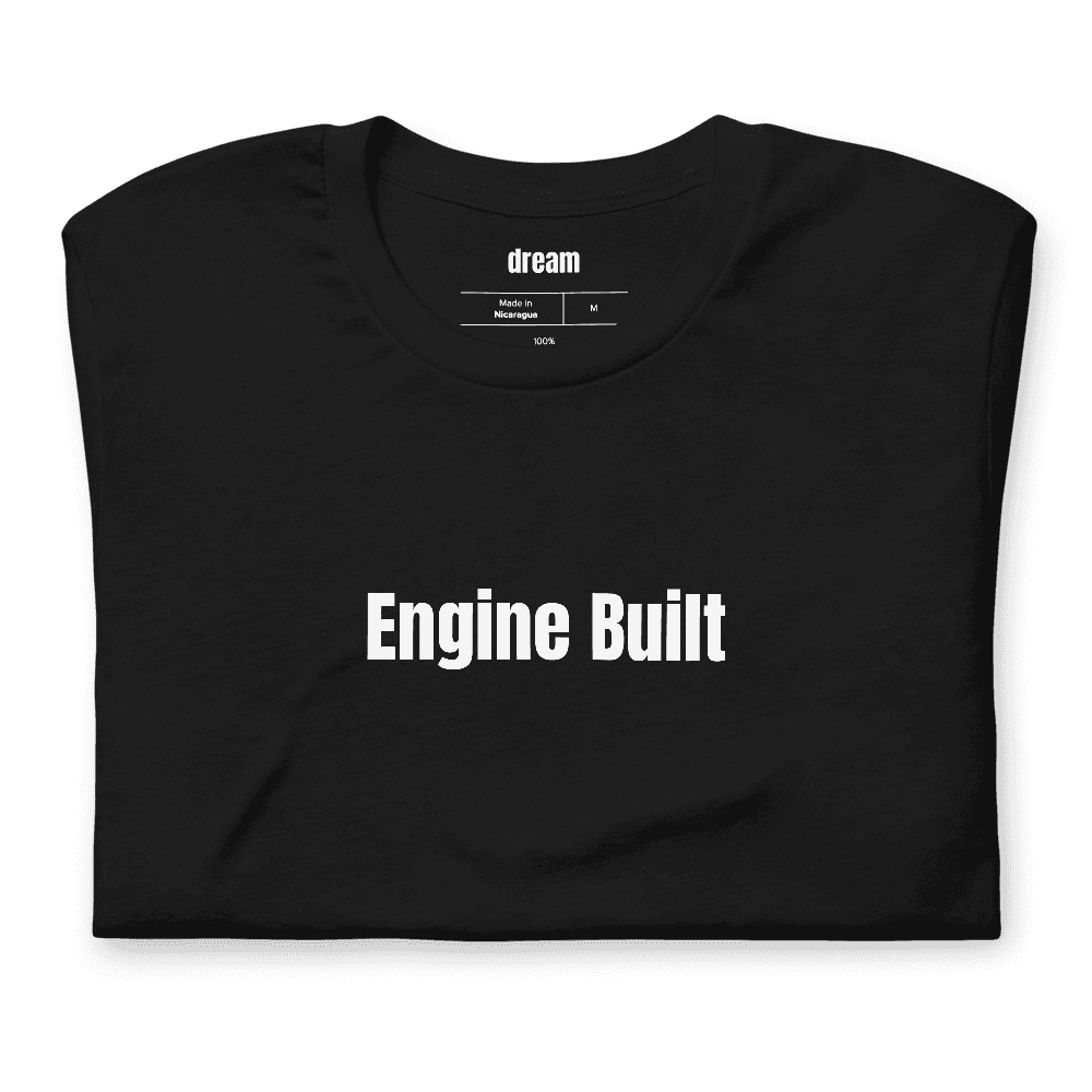 Engine Built t-shirt