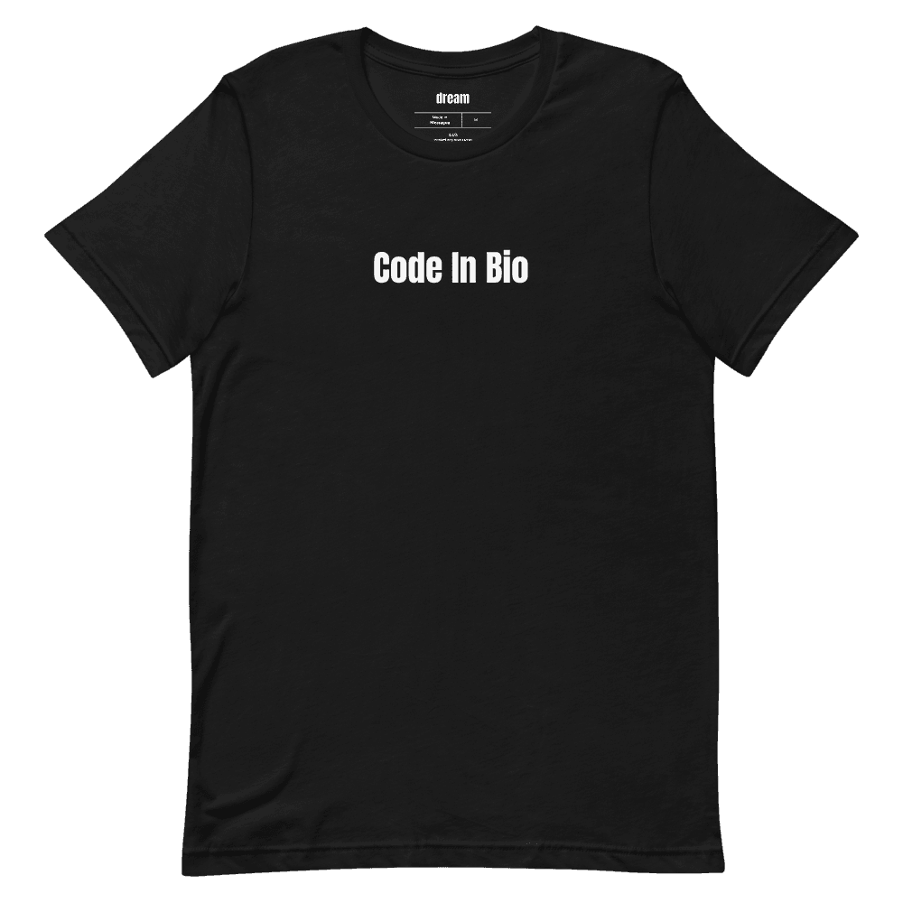 Code In Bio t-shirt