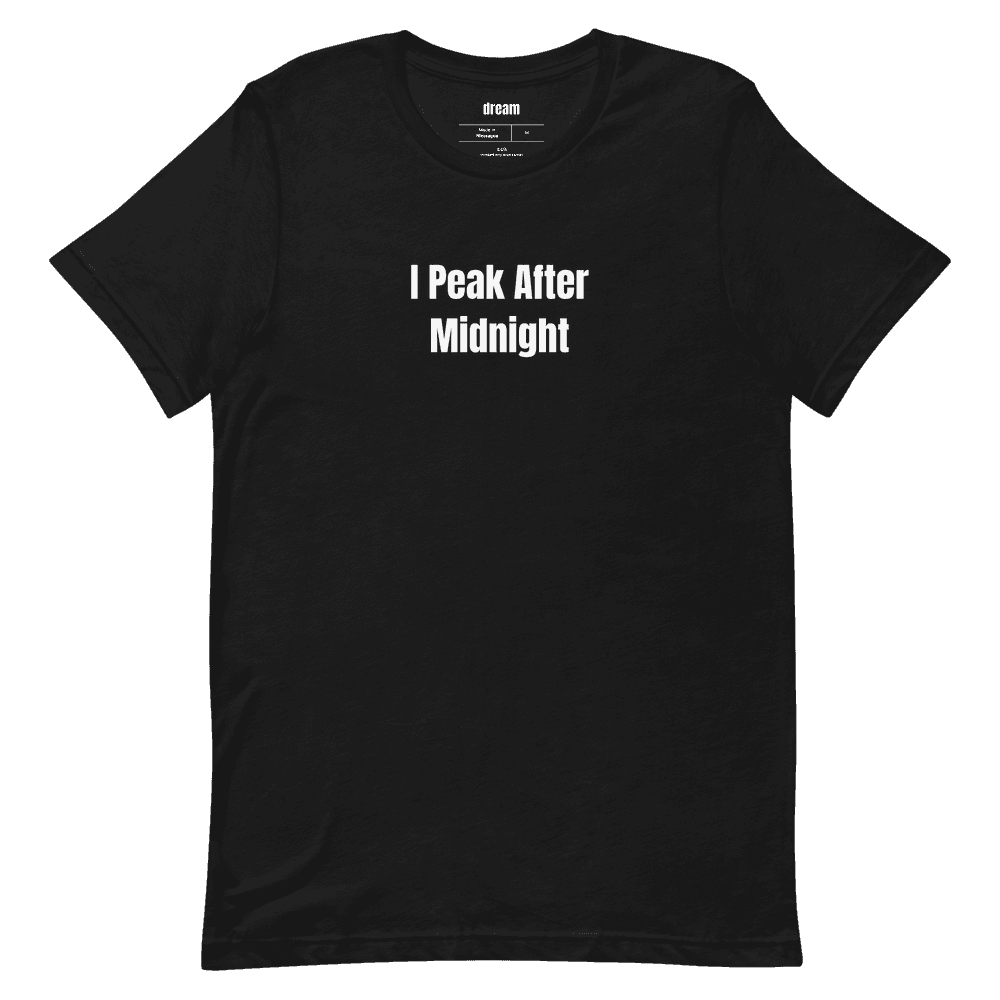 I Peak After Midnight t-shirt