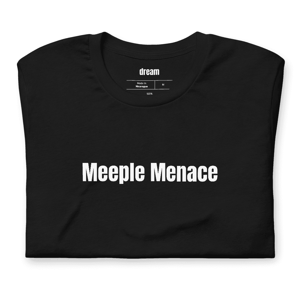 Meeple Menace t-shirt