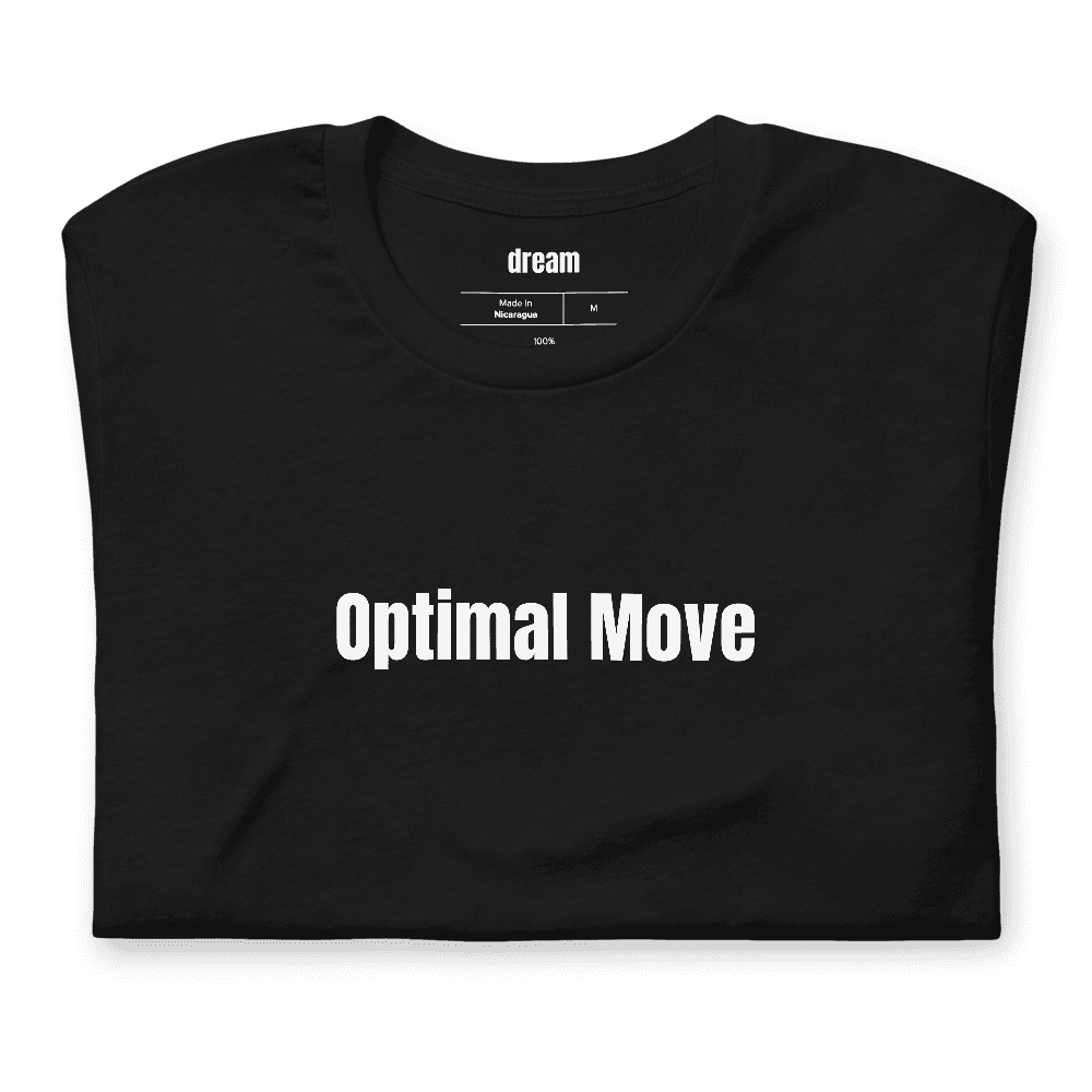 Optimal Move t-shirt