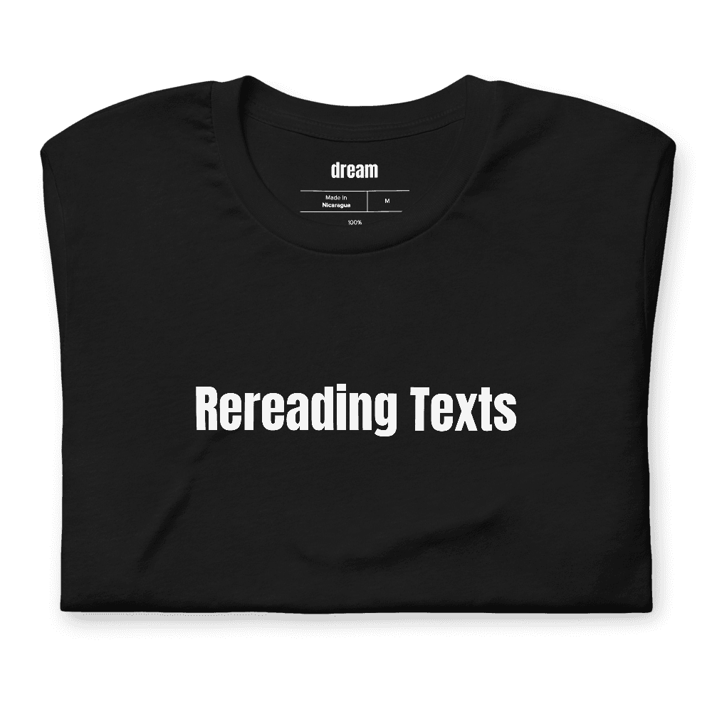 Rereading Texts t-shirt