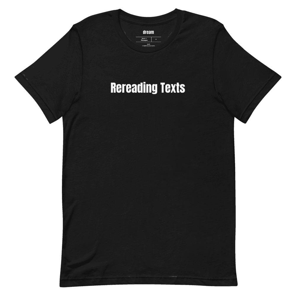 Rereading Texts t-shirt