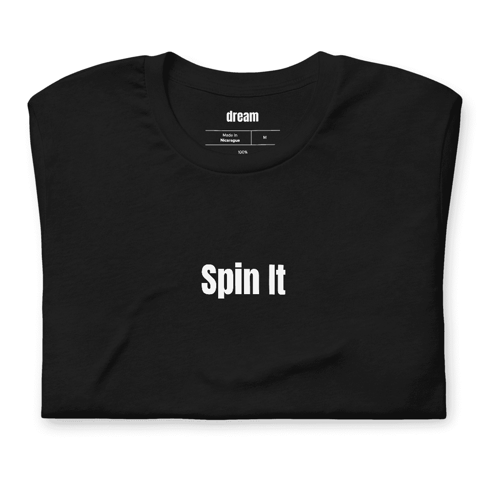 Spin It t-shirt