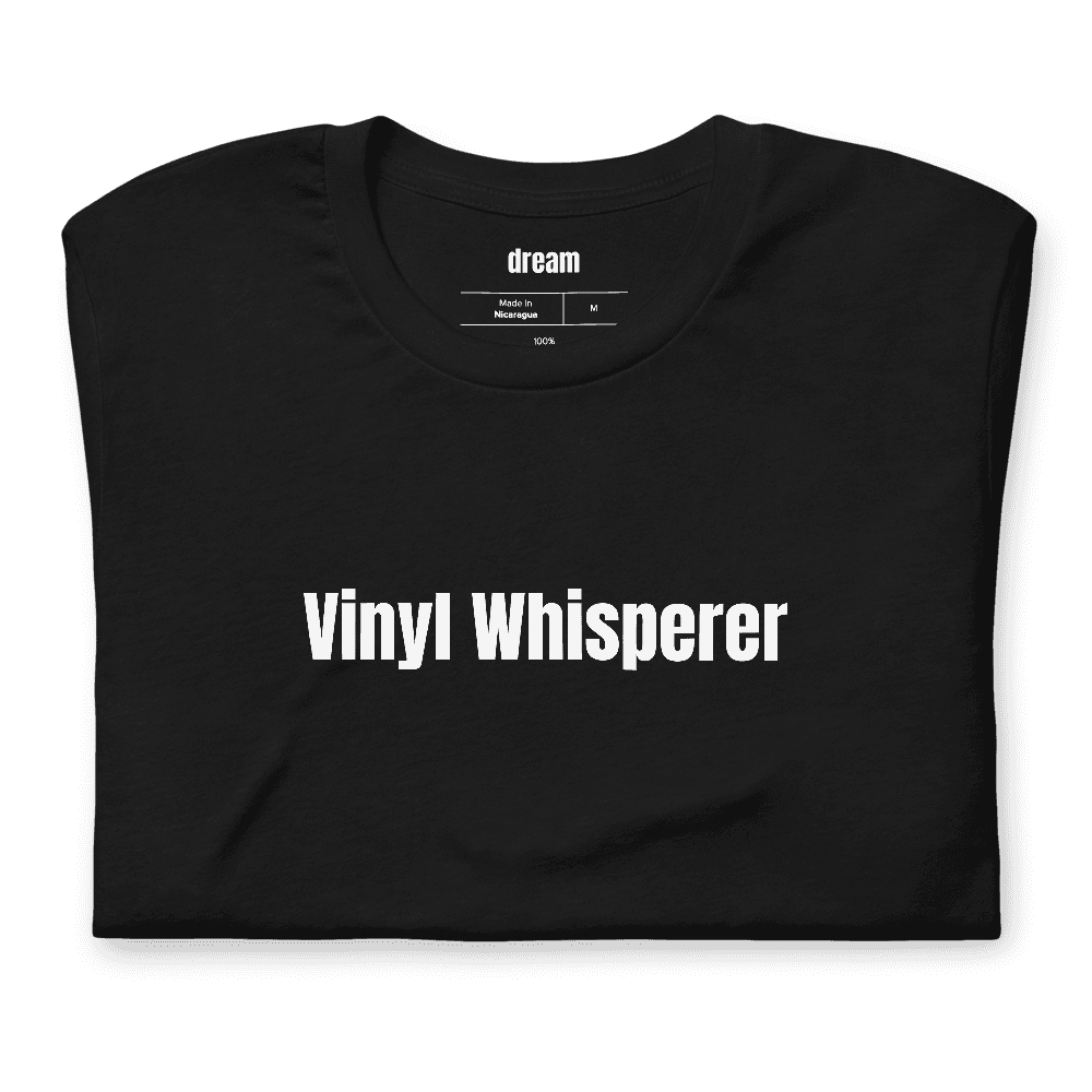Vinyl Whisperer t-shirt