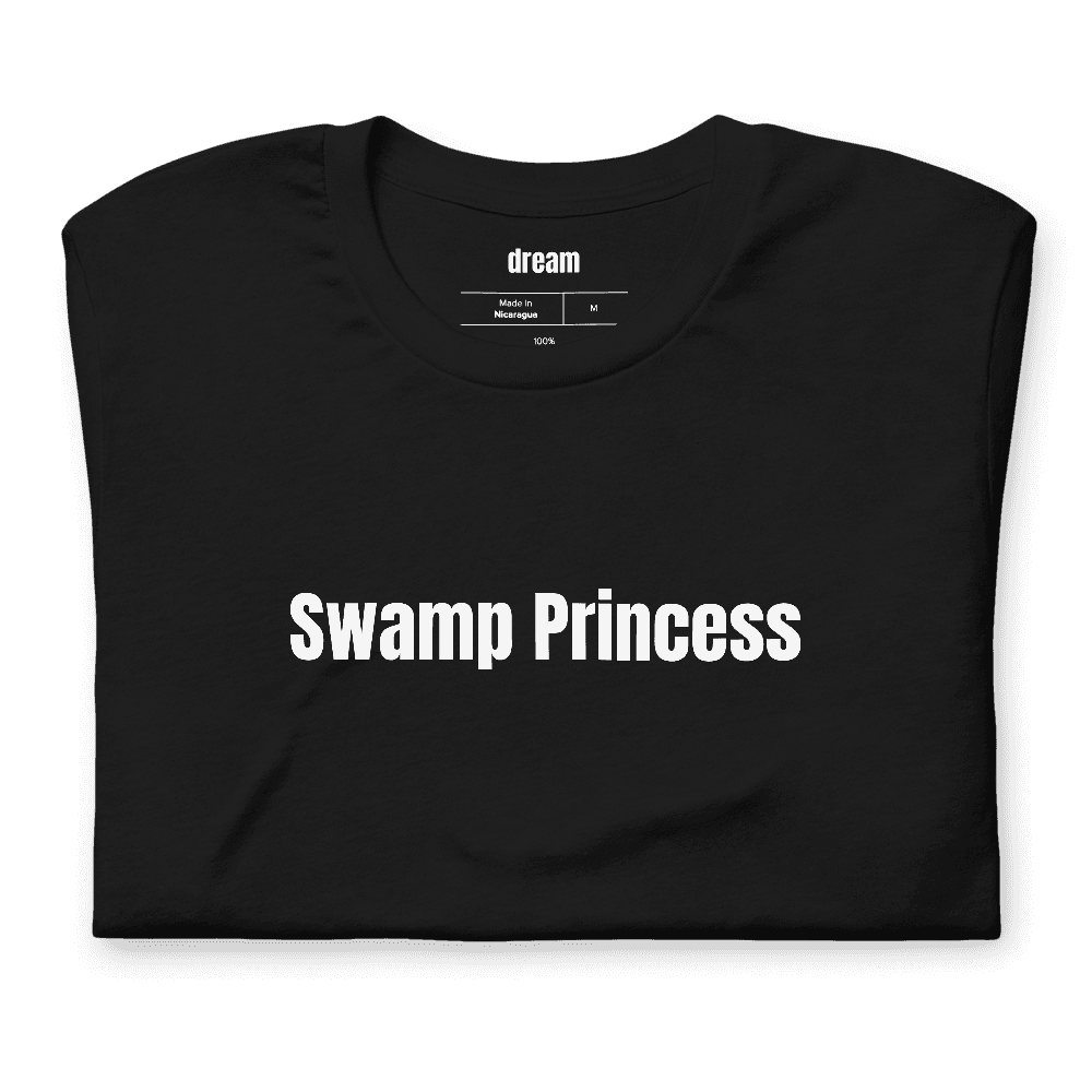Swamp Princess t-shirt