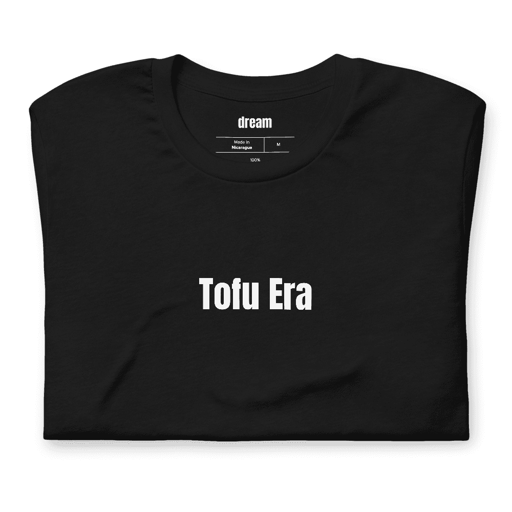 Tofu Era t-shirt