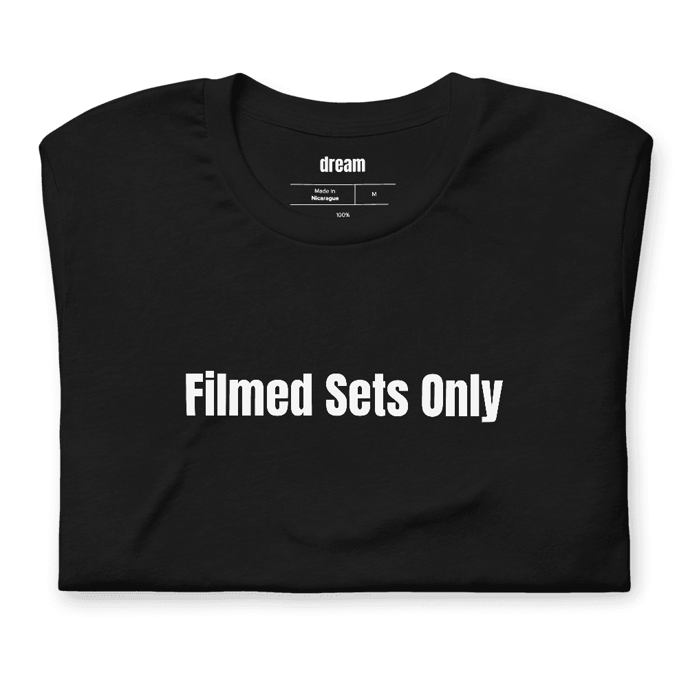 Filmed Sets Only t-shirt