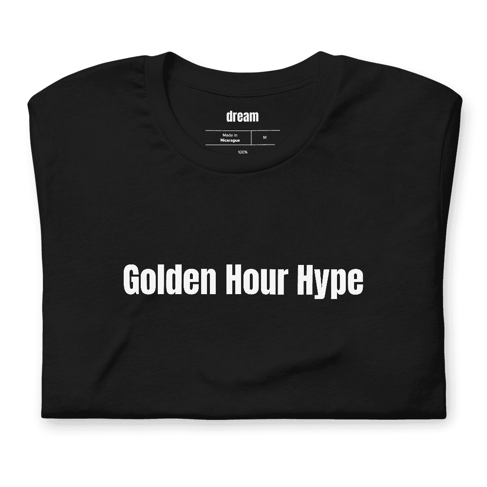 Golden Hour Hype t-shirt