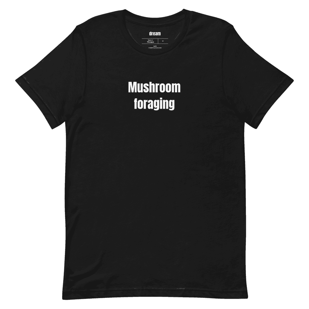 Mushroom foraging t-shirt