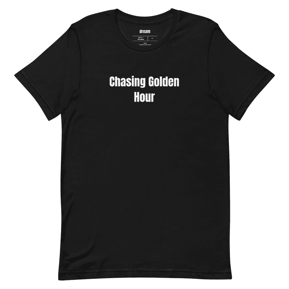 Chasing Golden Hour t-shirt