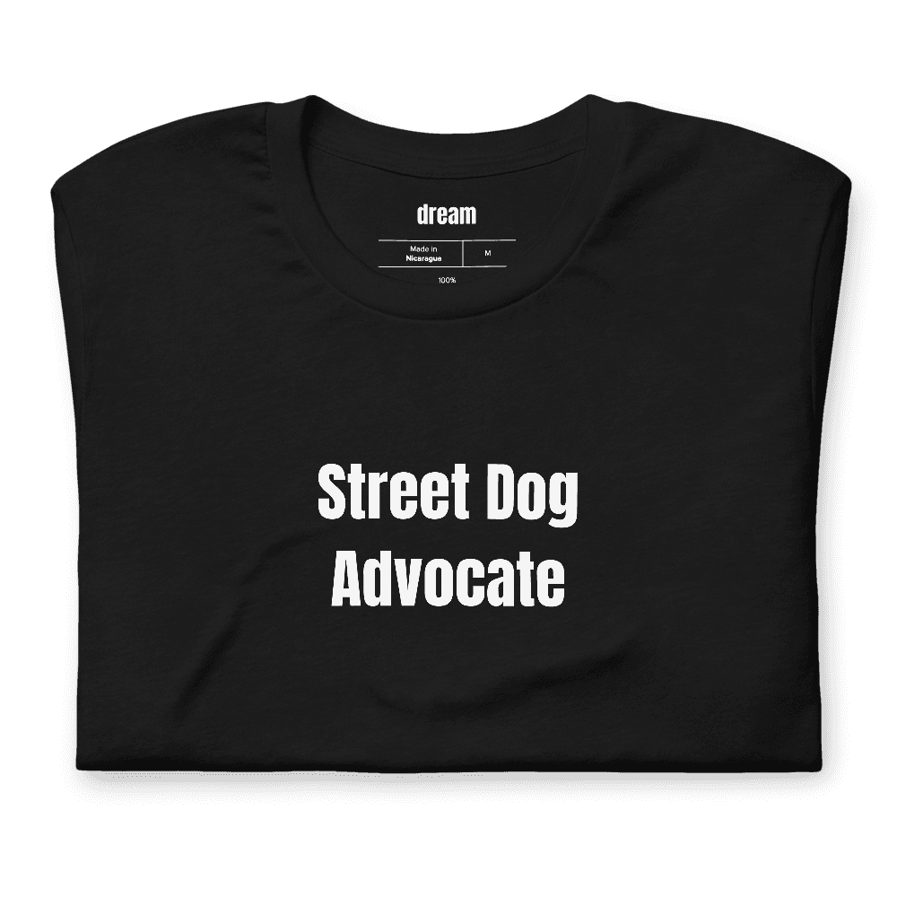 Street Dog Advocate t-shirt