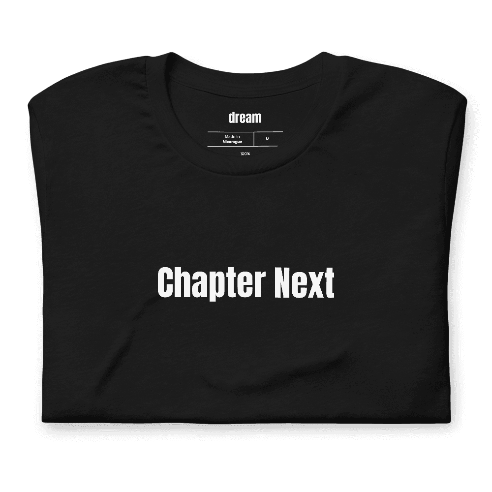 Chapter Next t-shirt