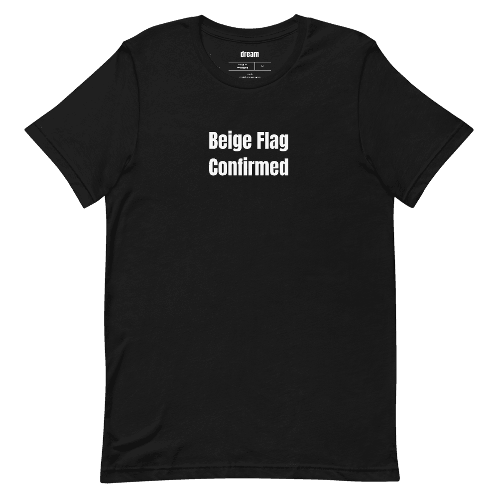 Beige Flag Confirmed t-shirt