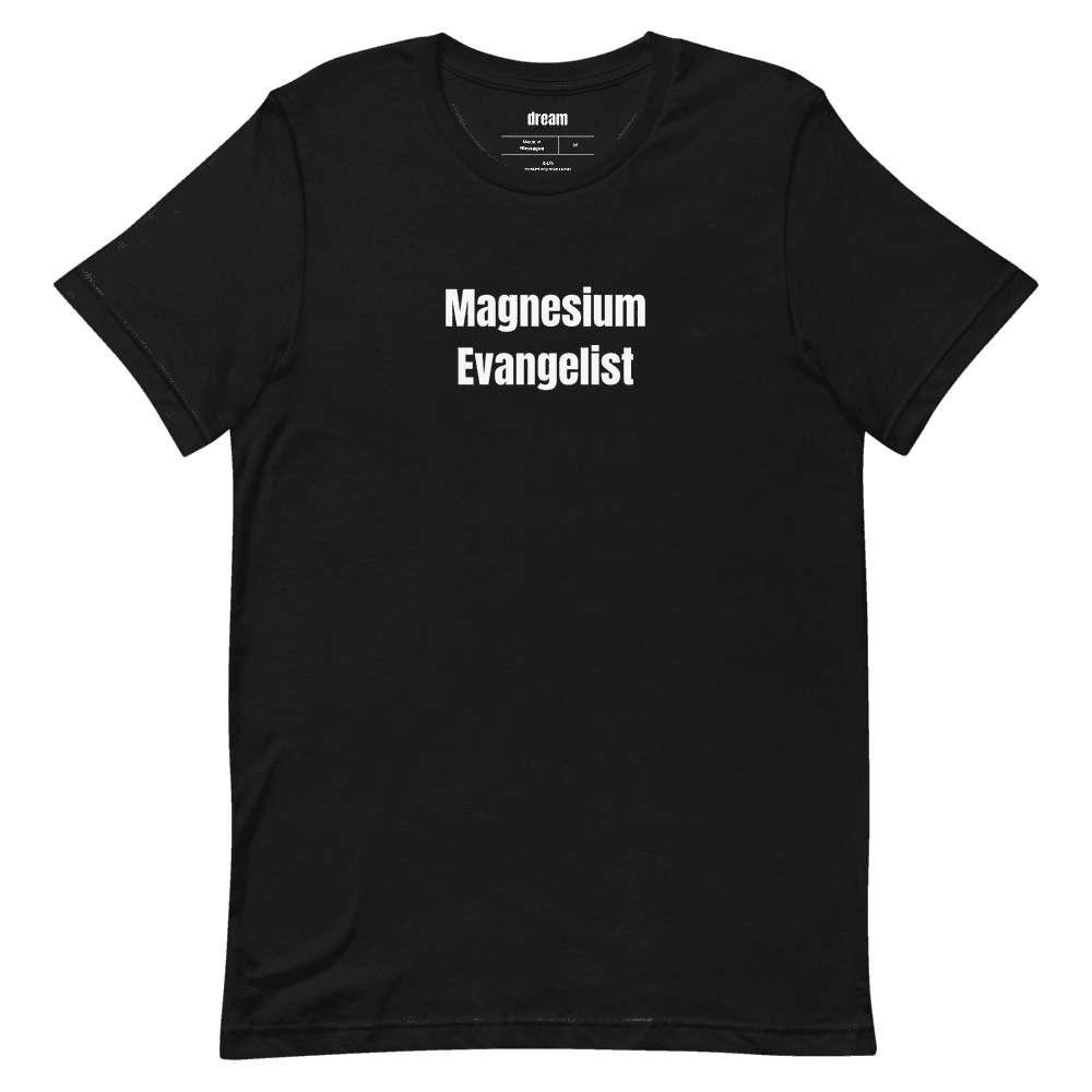 Magnesium Evangelist t-shirt