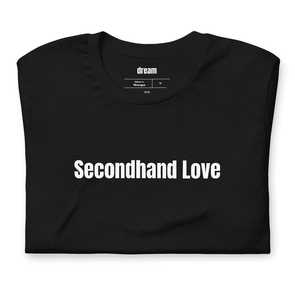 Secondhand Love t-shirt