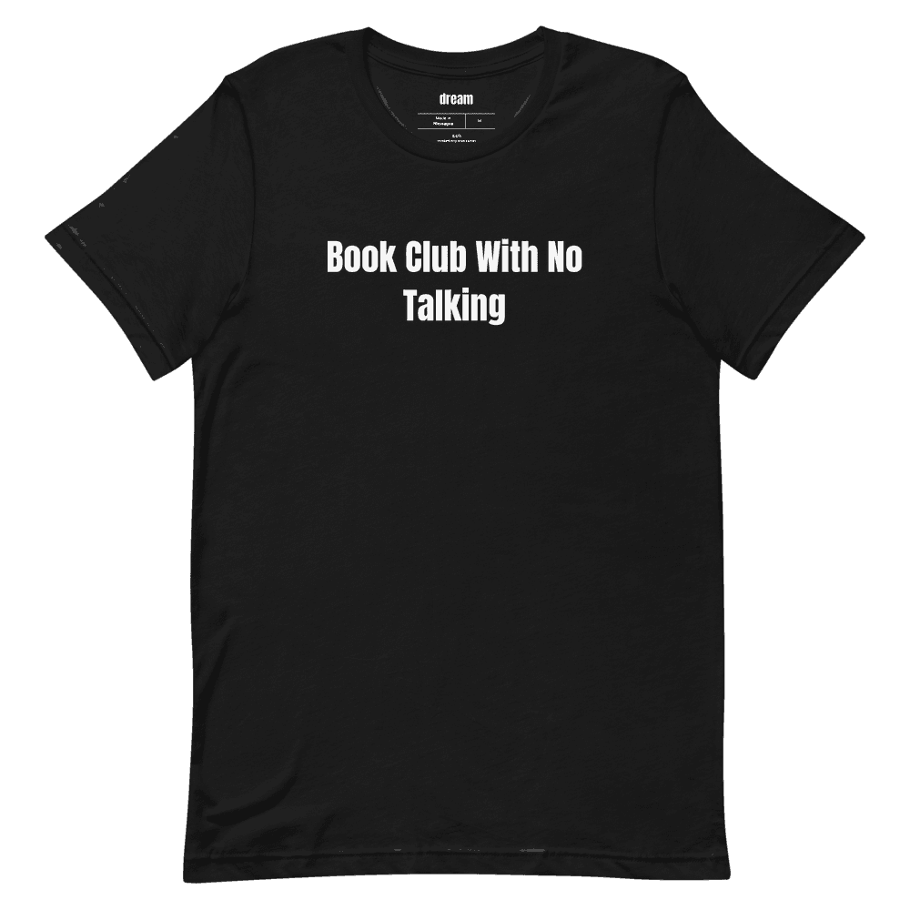 Book Club With No Talking t-shirt