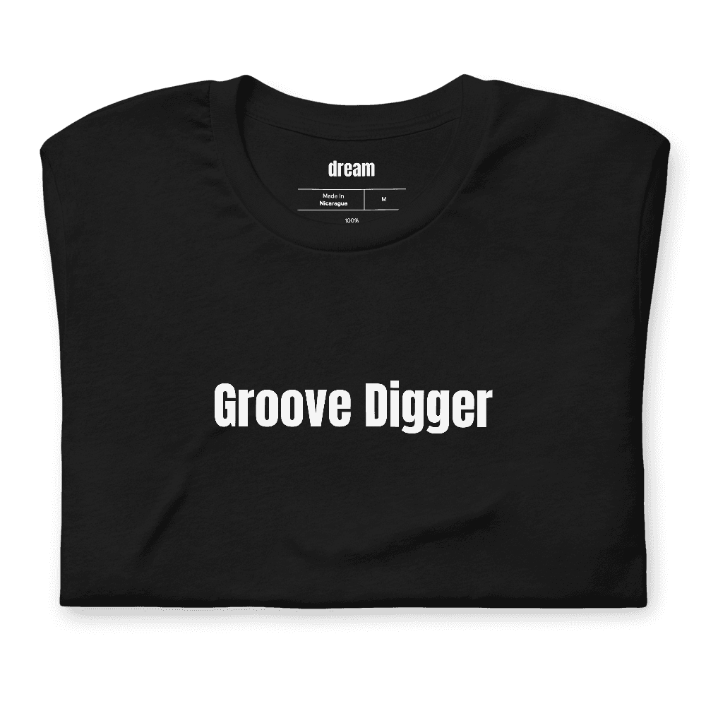 Groove Digger t-shirt