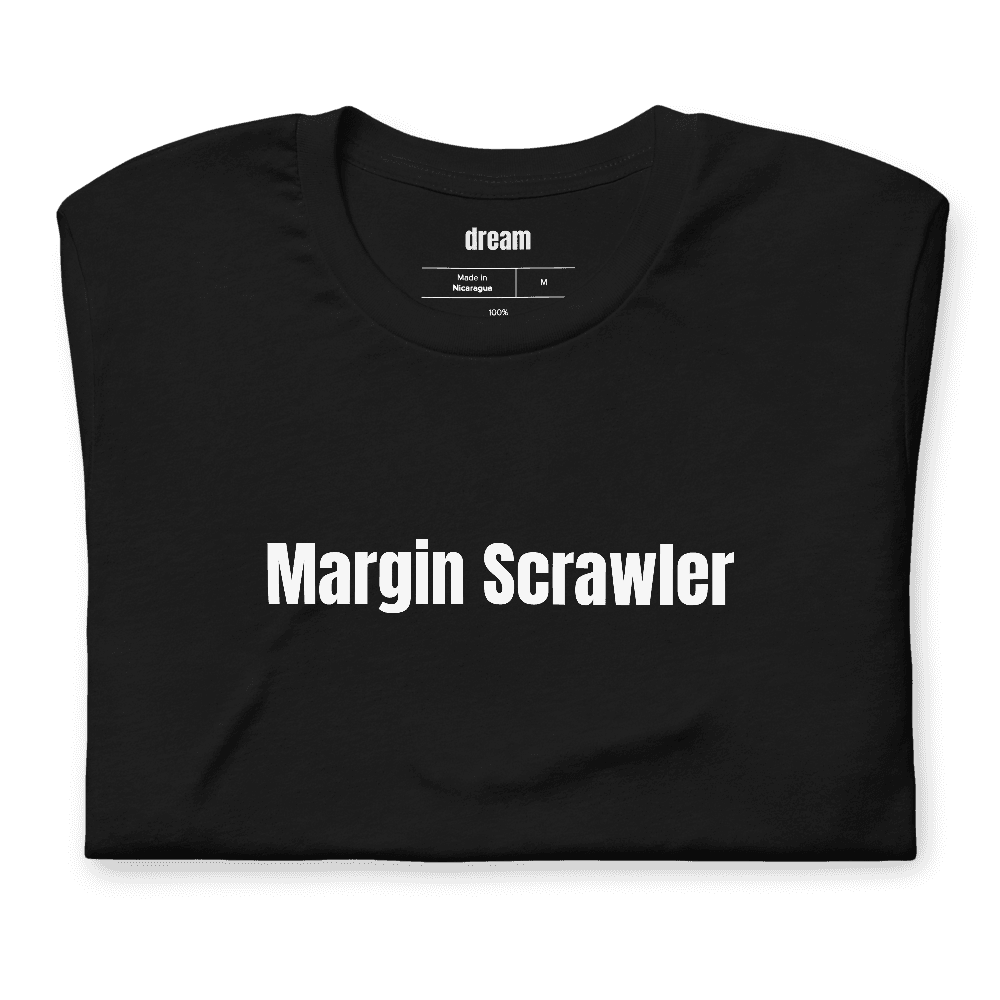 Margin Scrawler t-shirt