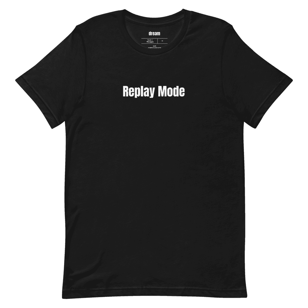 Replay Mode t-shirt