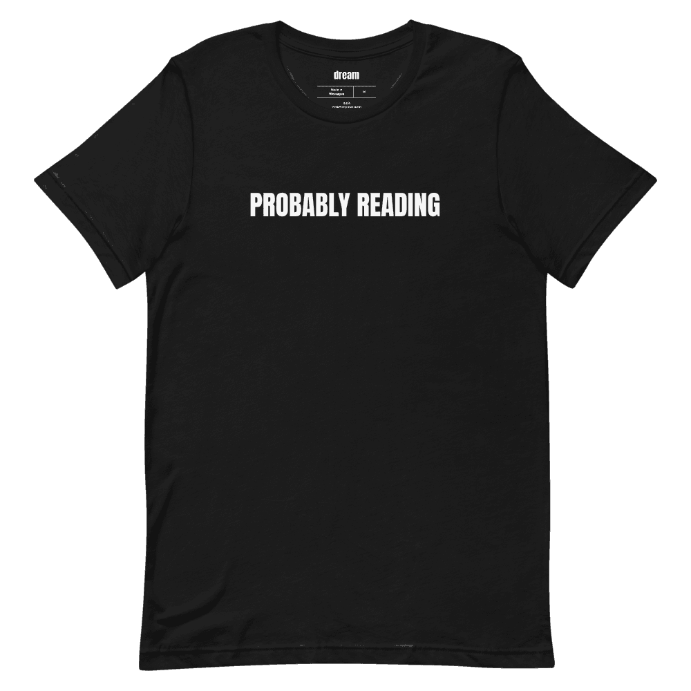 PROBABLY READING t-shirt