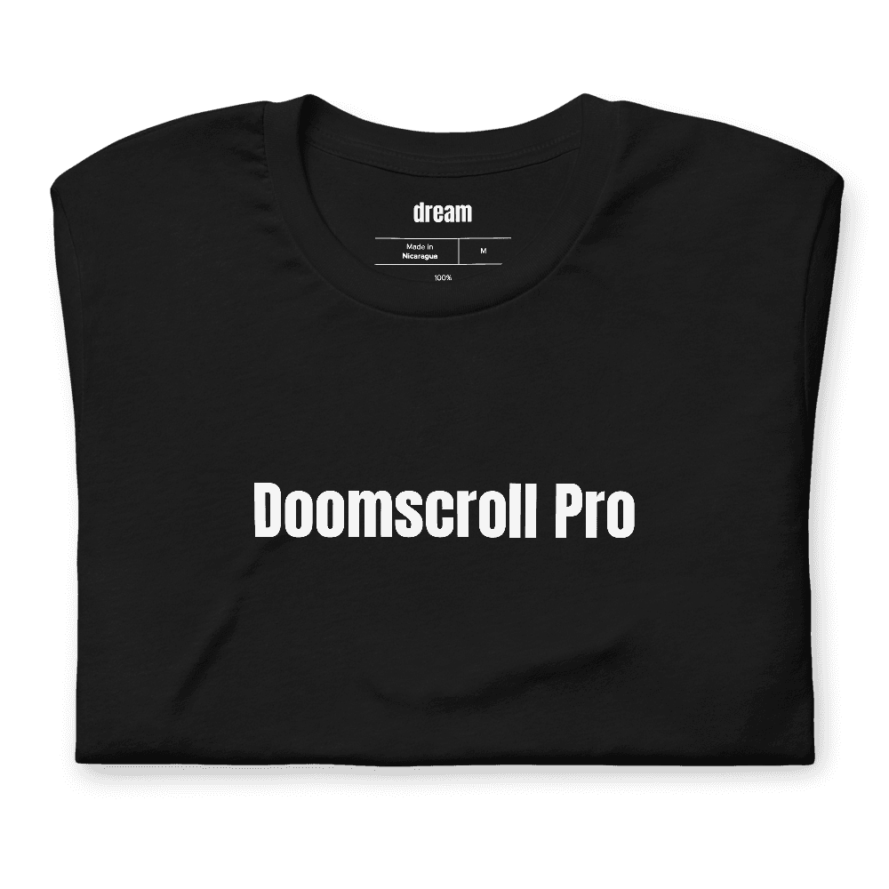Doomscroll Pro t-shirt