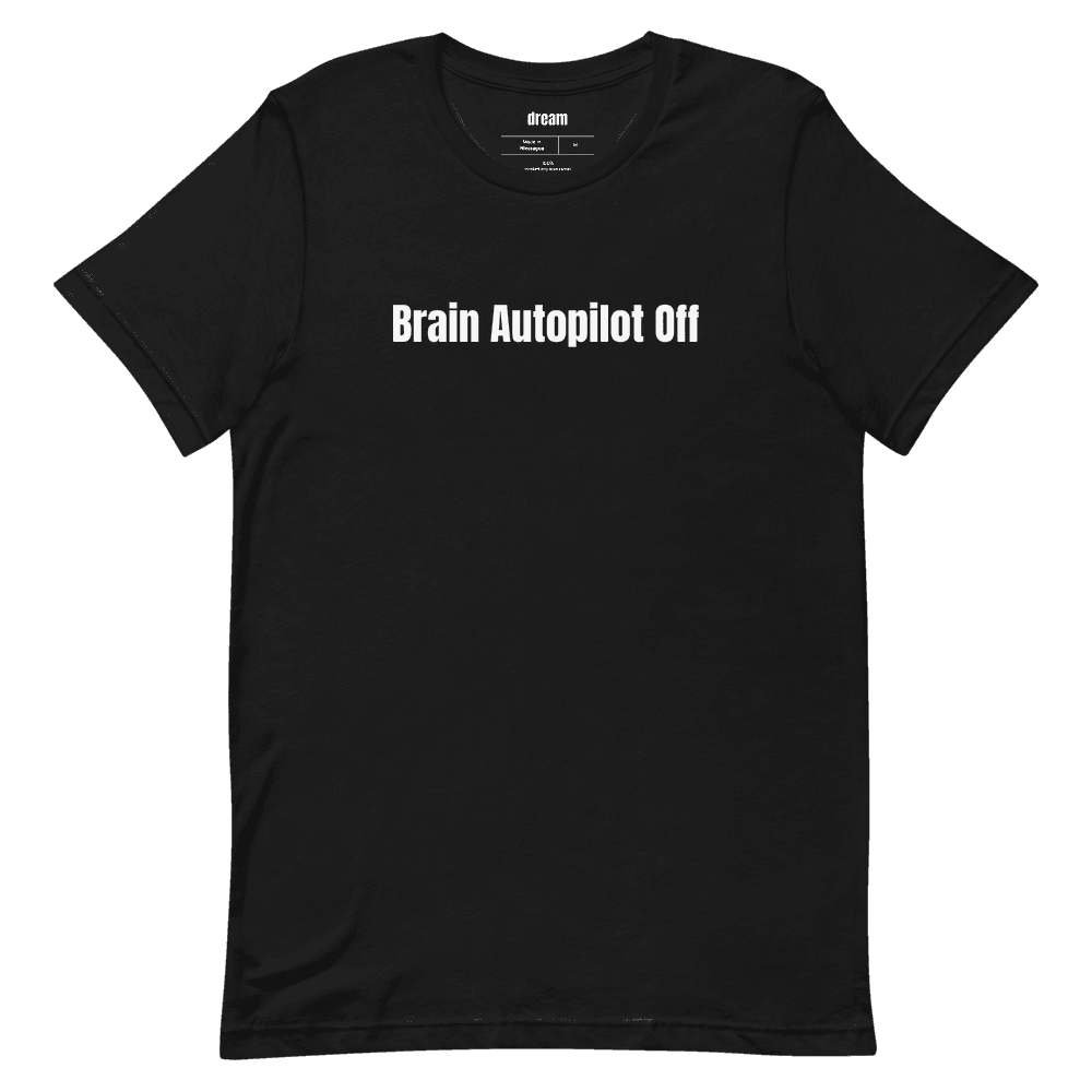 Brain Autopilot Off t-shirt
