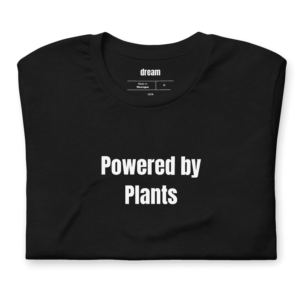 Powered by Plants t-shirt