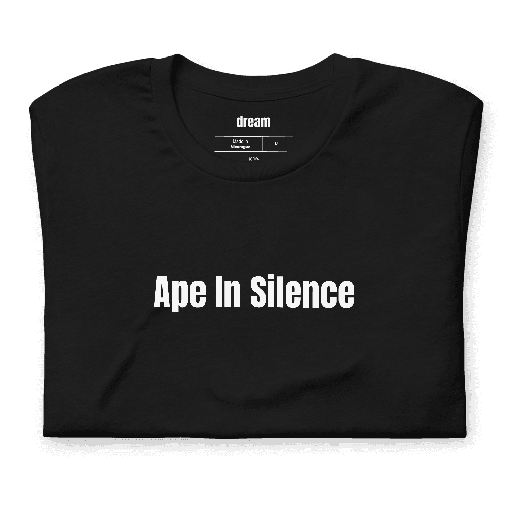 Ape In Silence t-shirt
