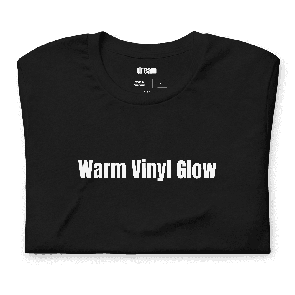 Warm Vinyl Glow t-shirt