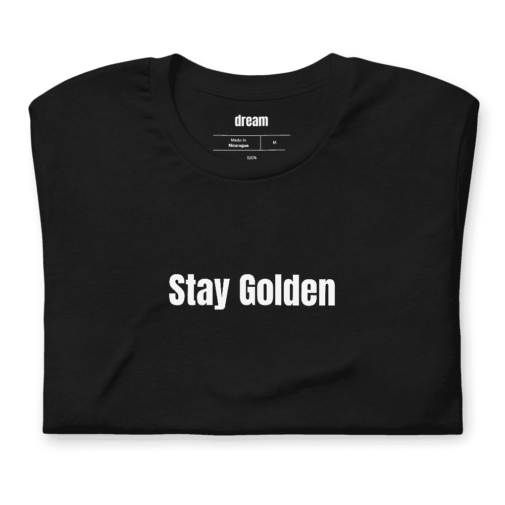 Stay Golden t-shirt