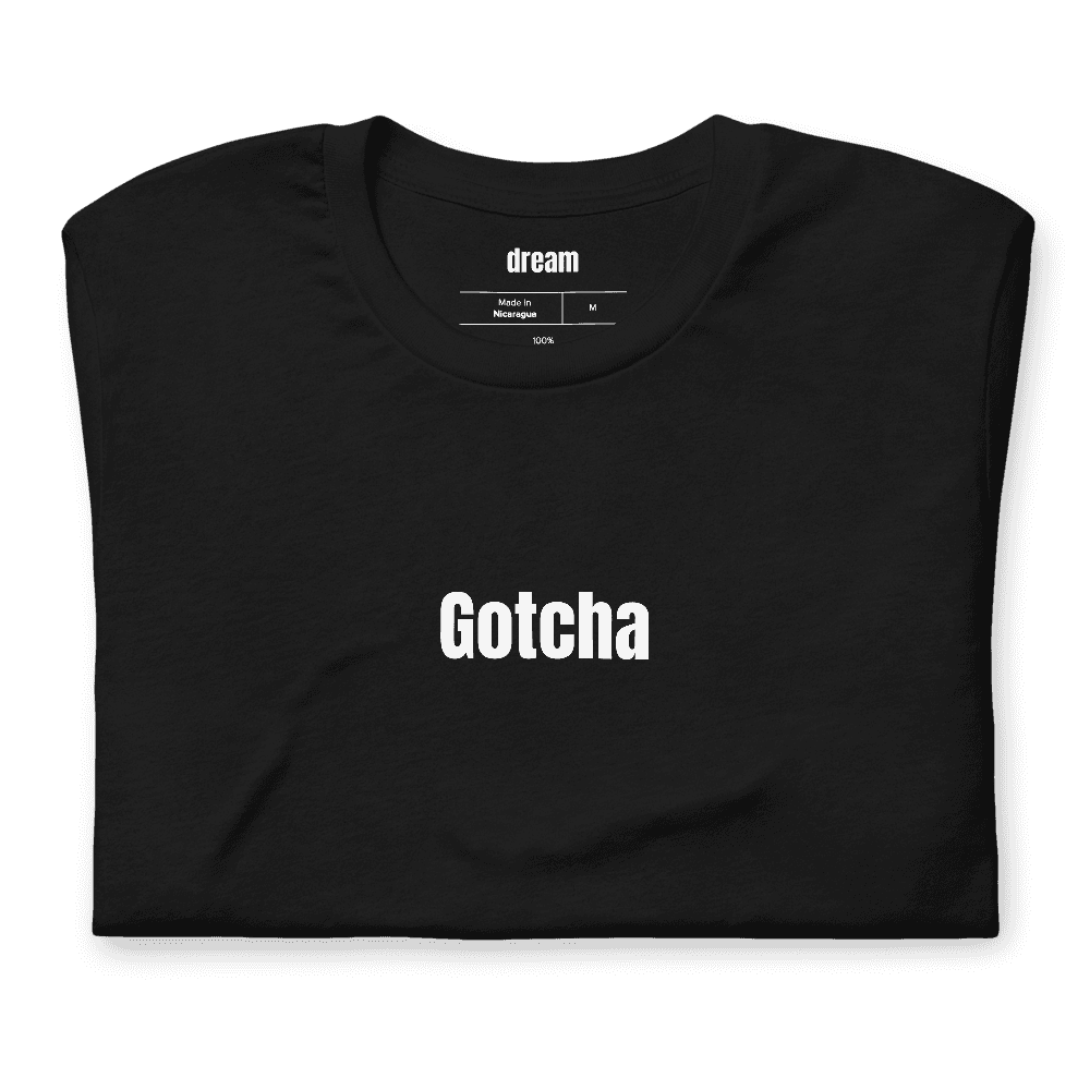 Gotcha t-shirt