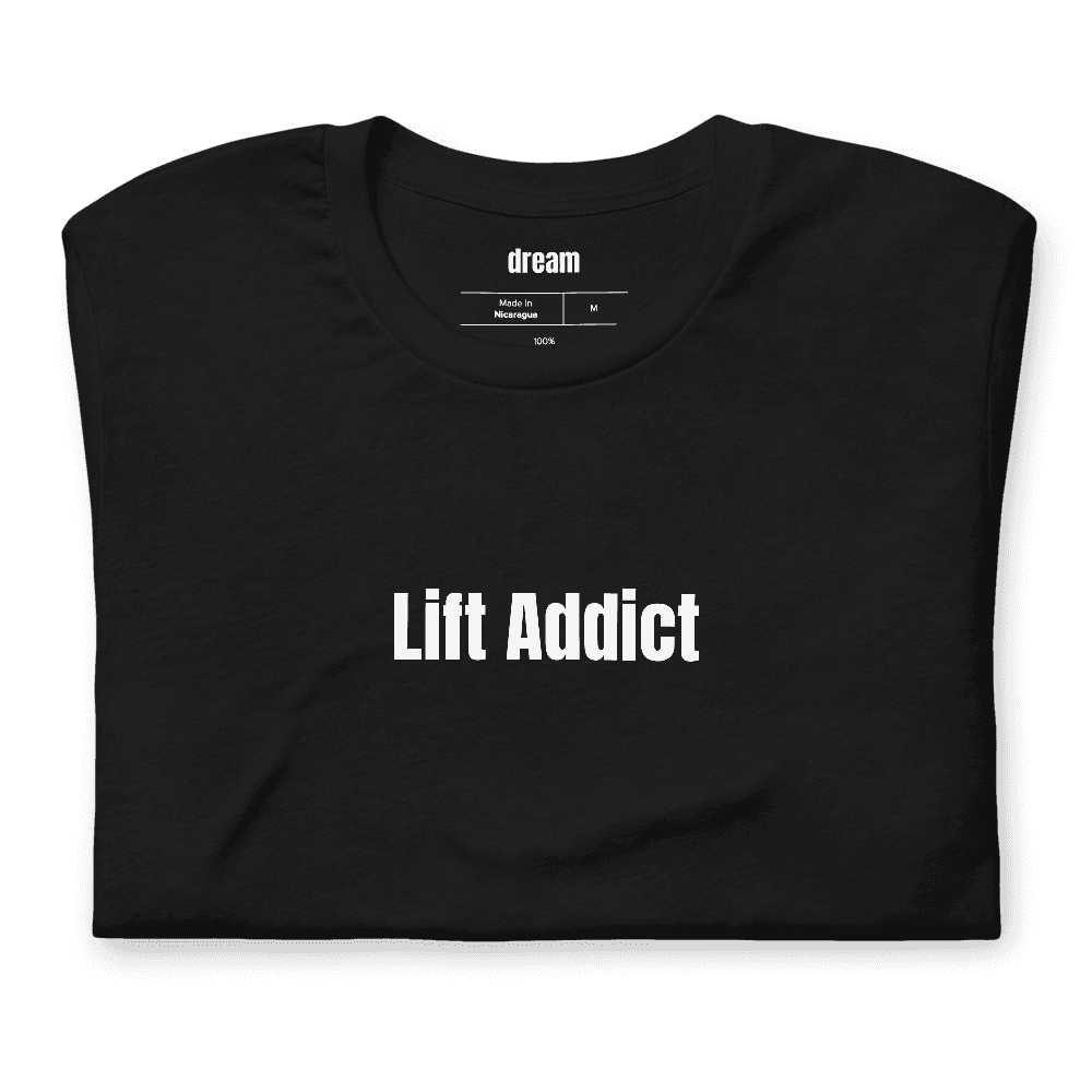 Lift Addict t-shirt