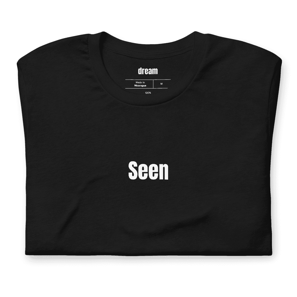 Seen t-shirt